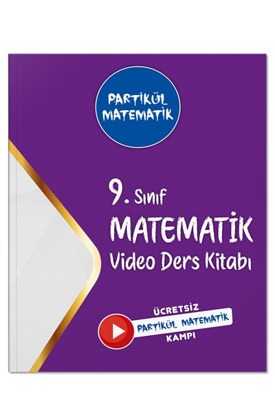 9. Sınıf Partikül Matematik Video Ders Kitabı